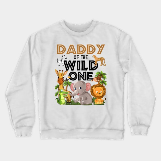 Dad of The Wild One Animal Safari 1st Birthday Theme Family Crewneck Sweatshirt by Eduardo